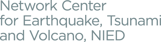 Network Center for Earthquake, Tsunami and Volcano, NIED